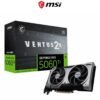MSI GeForce RTX 5060 Ti 16G VENTUS 2X OC PLUS Graphics Card 16GB GDDR7 128-bit 11 MSI GeForce RTX 5060 Ti 16G VENTUS 2X OC PLUS